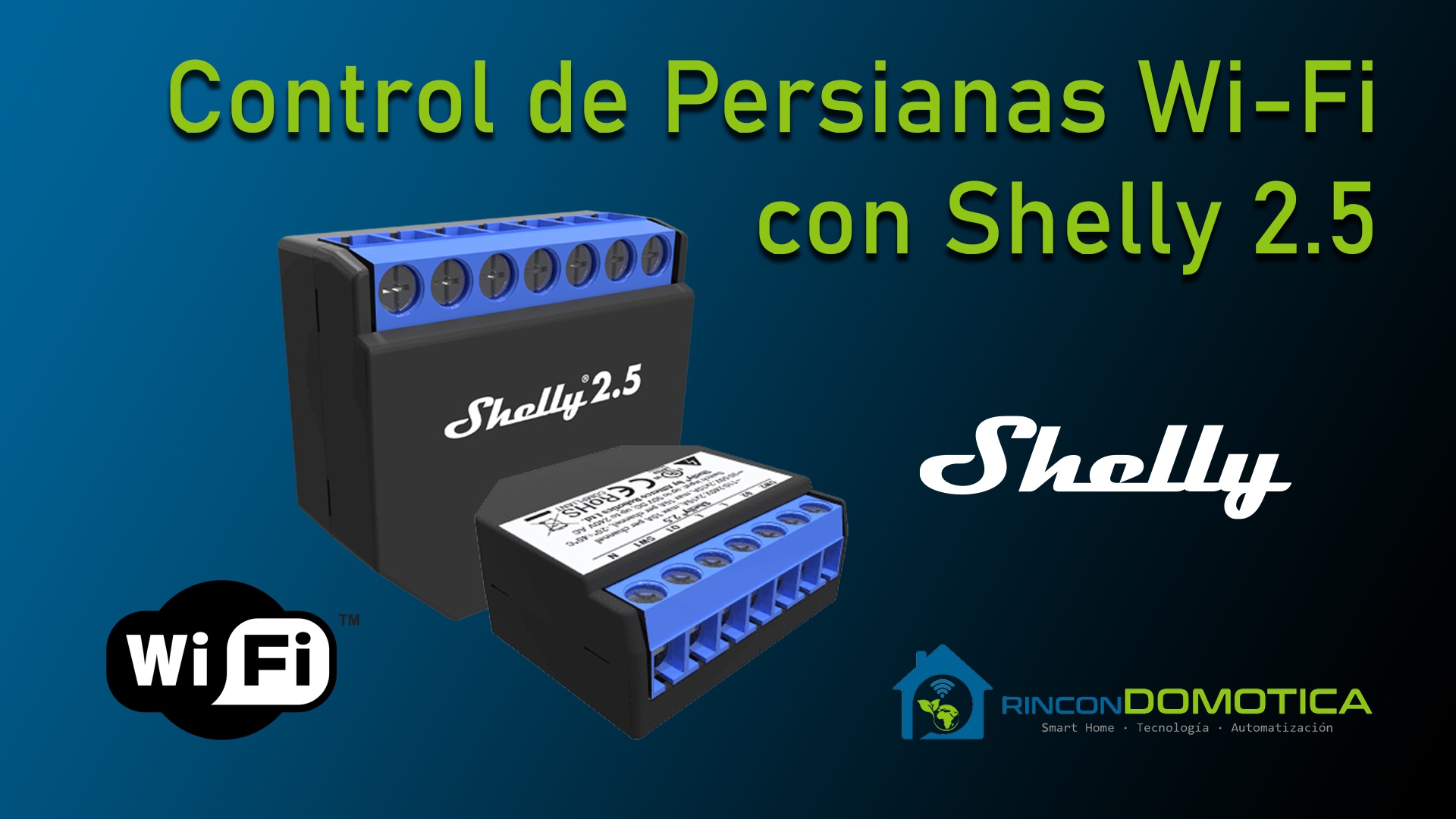 Interruptor de persiana WiFi Shelly 2.5. Análisis, instalación y  configuración